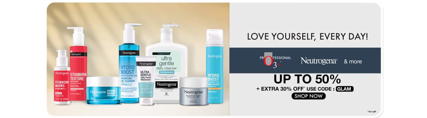 Love Yourself, Every Day! O3+, Neutrogena and more Upto 50 off  + Extra 30% off Code: GLAM