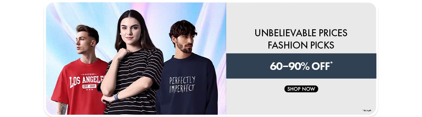 Unbelievable Prices - Fashion Picks at 60–90% Off!
