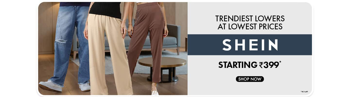 SHEIN - Trendiest Lowers at Lowest Prices. Starting 399.
