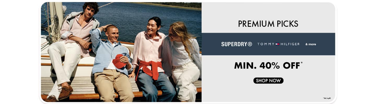 Best of Premium Picks min 40 SuperDry, TOMMY HILFIGER and more