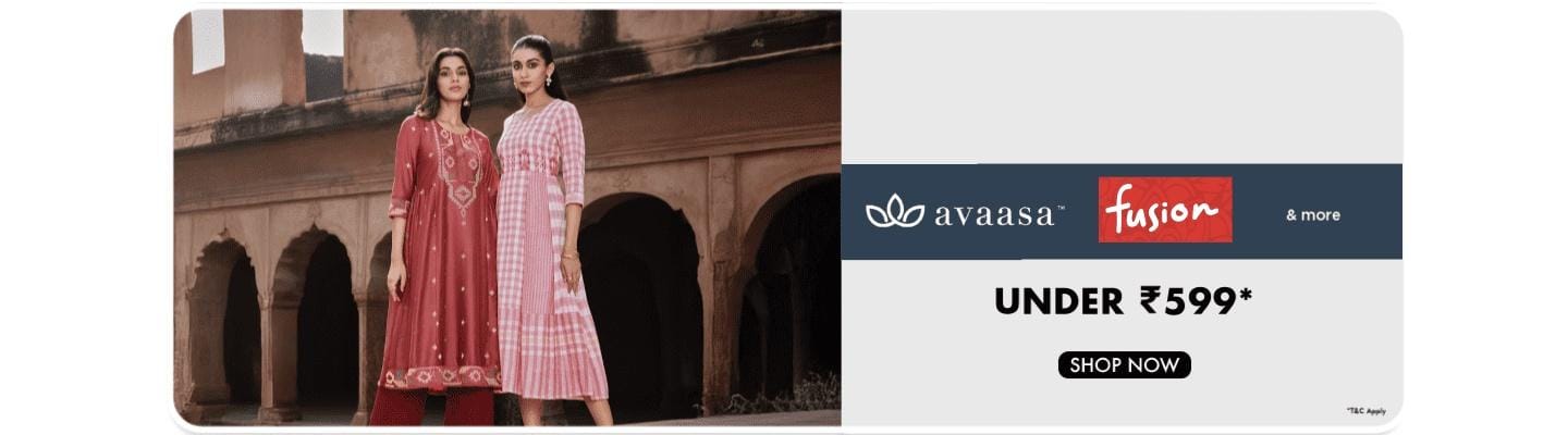 Kurtas and kurtis under 599 avaasa fusion and more