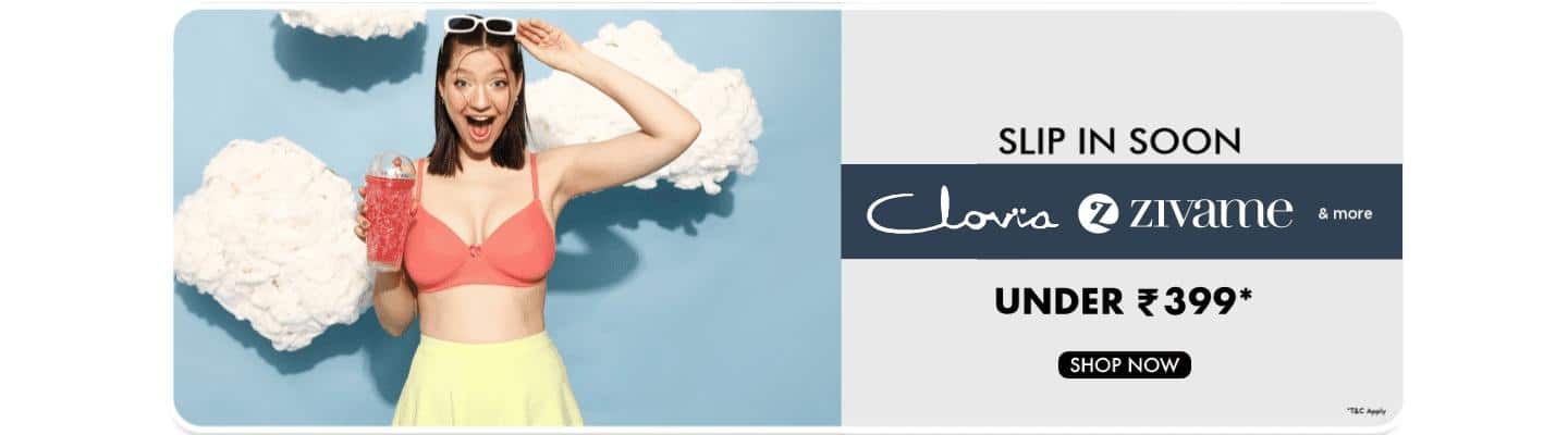 Bras Under 399 Clovia Zivame and more