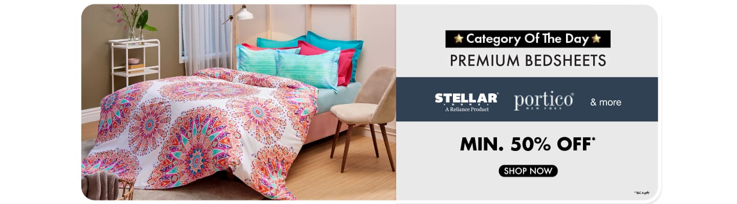 Category Day-Home-Premium bedsheets-min 50%- Portico, Stellar Home & more