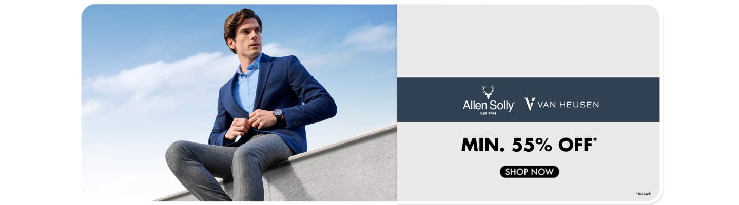 Allen Solly and Van Heusen Min 55 (P6 Adhoc)