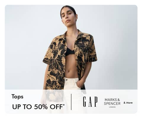 Tops Gap M&S and more Upto 50