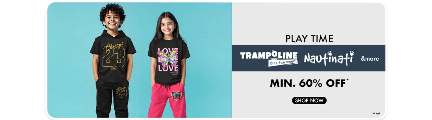 Best Of Kids wear Min 60% Off Trampoline Nauti Nati and More