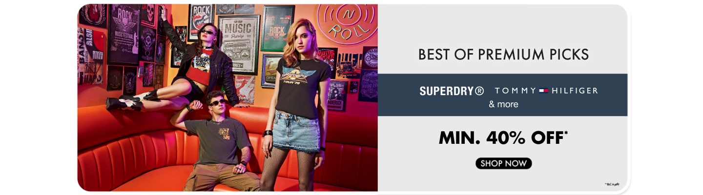 Best of Premium Picks min 40 SuperDry, TOMMY HILFIGER and more