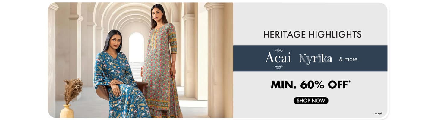 Exclusive Ethnic collection -  Nyrika, Acai and more min 60%
