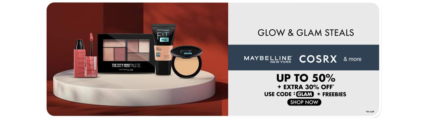 Glow & Glam Steals COSRX, Maybelline New York & More – Up to 50% Off + Extra 30% Off | Code: GLAM+ Freebies