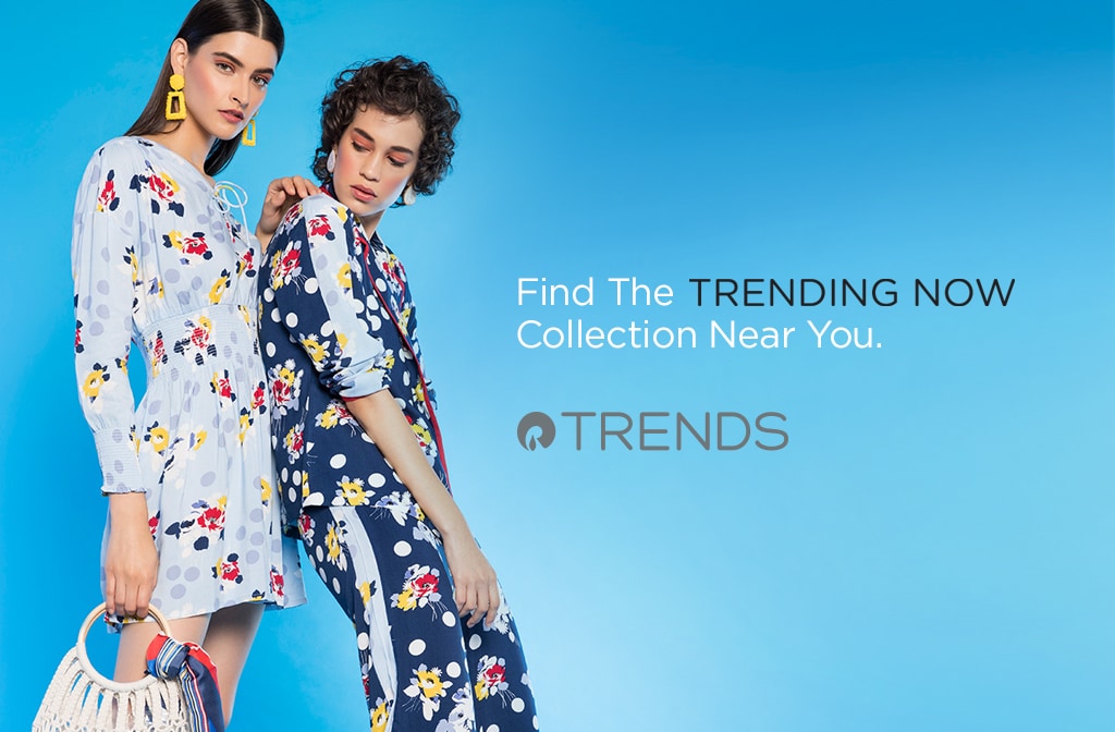 Trending Now Stores AJIO