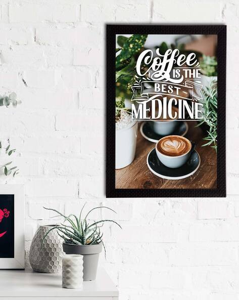 Ecraftindia Coffee Motivational Quote UV Art Painting